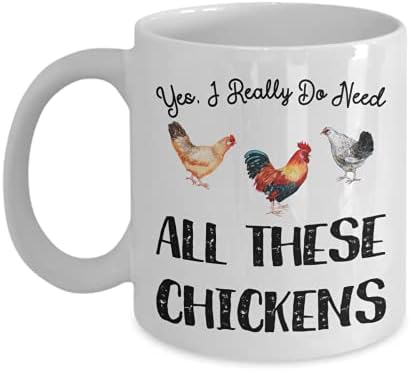 Šalice za kavu za kavu s smiješnim pilićima-da, stvarno mi trebaju sve te kokoši-šalica za farmera ove lude pileće dame u vama-ideja