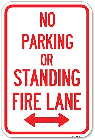Nema parkiranja ili stajanja, Fire Lane | 18 x 24 teškim aluminijskim parkama za parkiranje na aluminiju | Zaštitite svoje poslovanje