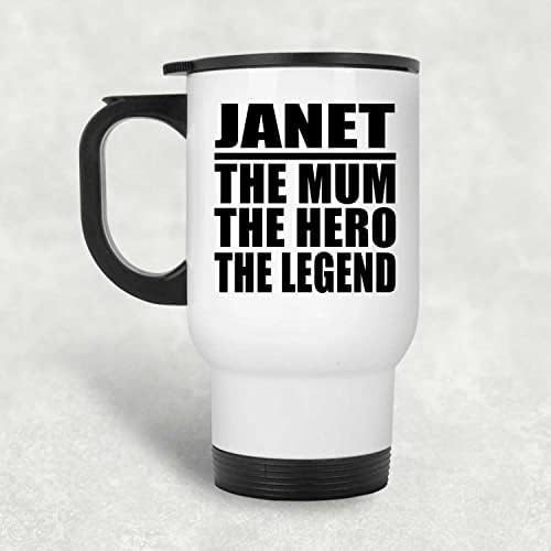 Dizajnsify Janet Mama Heroj Legenda, bijela putnička šalica 14oz nehrđajući čelik izolirani, pokloni za rođendansku obljetnicu Božićni