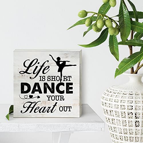 Život je kratki ples vaše srce Out Out Wood Box Sign Dekor za dom rustikalni ples plesač drvena kutija Blok plak za zidni stol stol