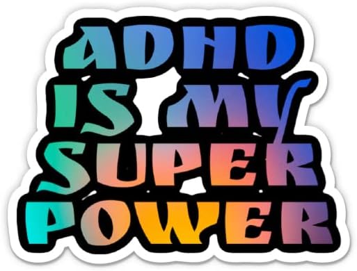 ADHD je moje Super Power naljepnice - 2 naljepnice od 3 - vodootporni vinil za automobil, telefon, boca vode, laptop - naljepnice neurodiverziteta