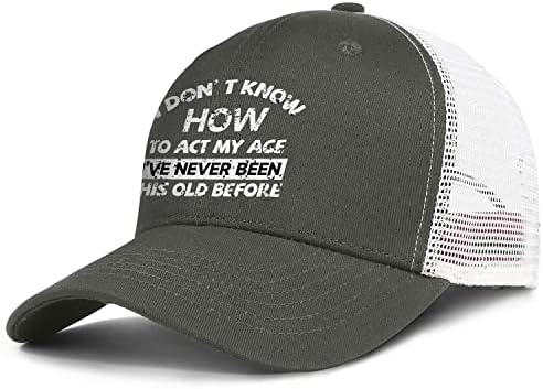 Ne znam kako djelovati sa svojim godinama šešira za muškarce žene vintage bejzbol kape darovi smiješni kamiondžijski šešir za svakodnevnu